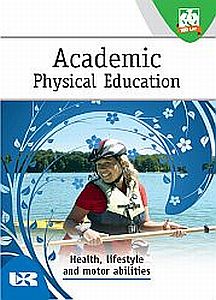 Academic physical education. Health, lifestyle and motor abilities